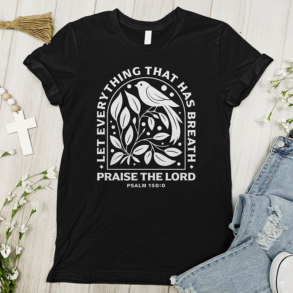 Special Offer Everything Praises The Lord Tee
