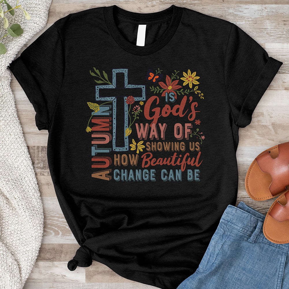 Autumn is God's Way Tee