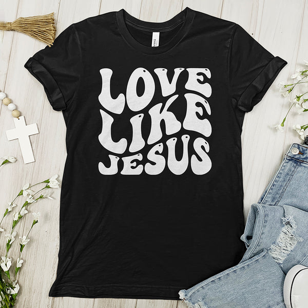 Love Like Jesus Tee - Faith Tee