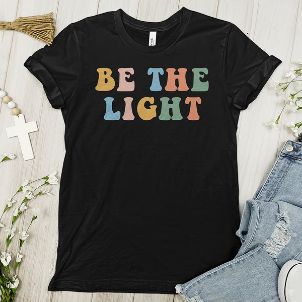 Be The Light Tee - Faith Tee