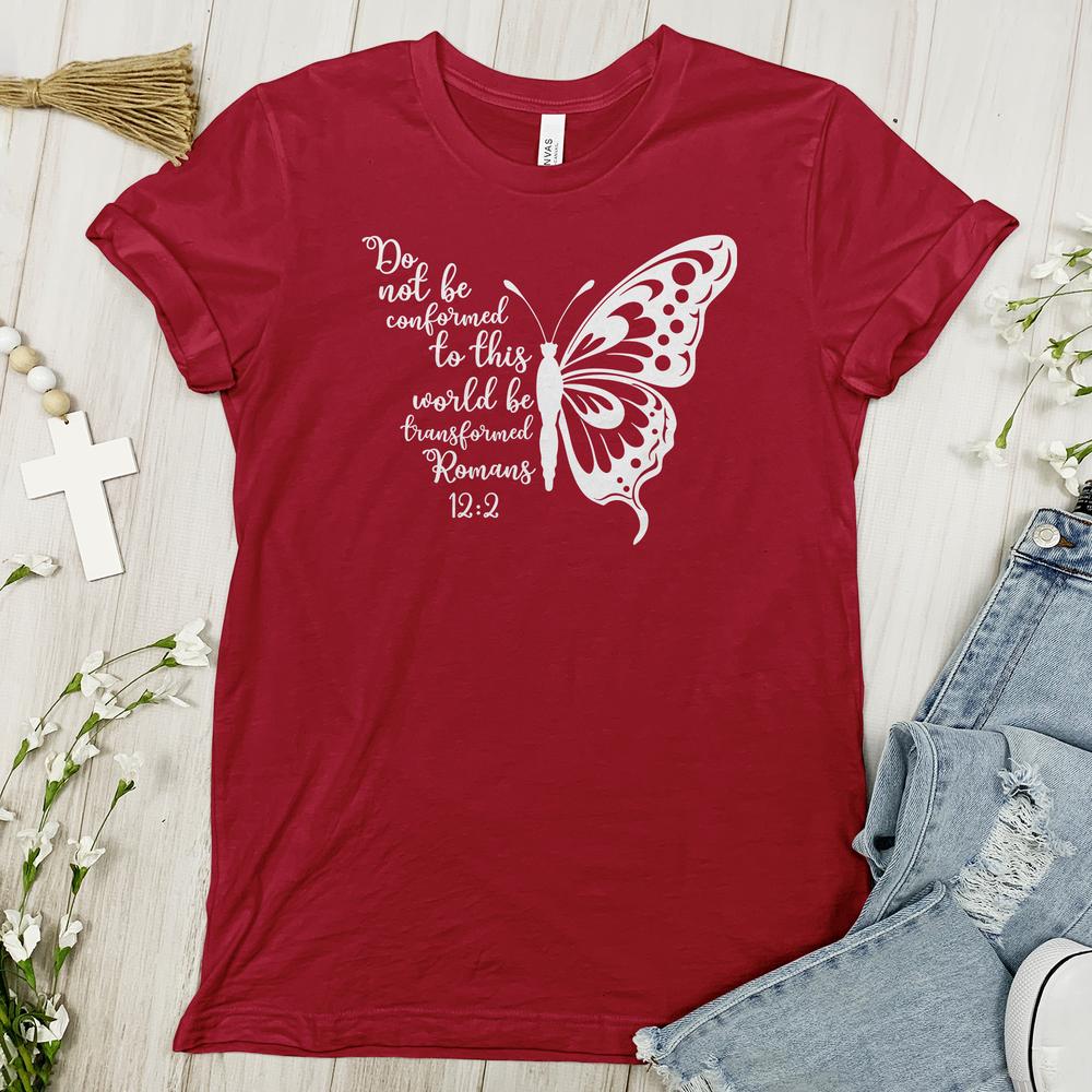 Do Not Be Conformed Butterfly - Faith Tee