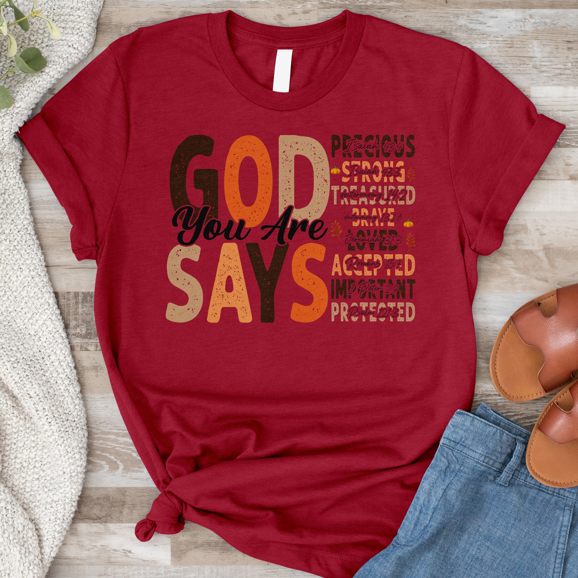 God Says You Are Tee