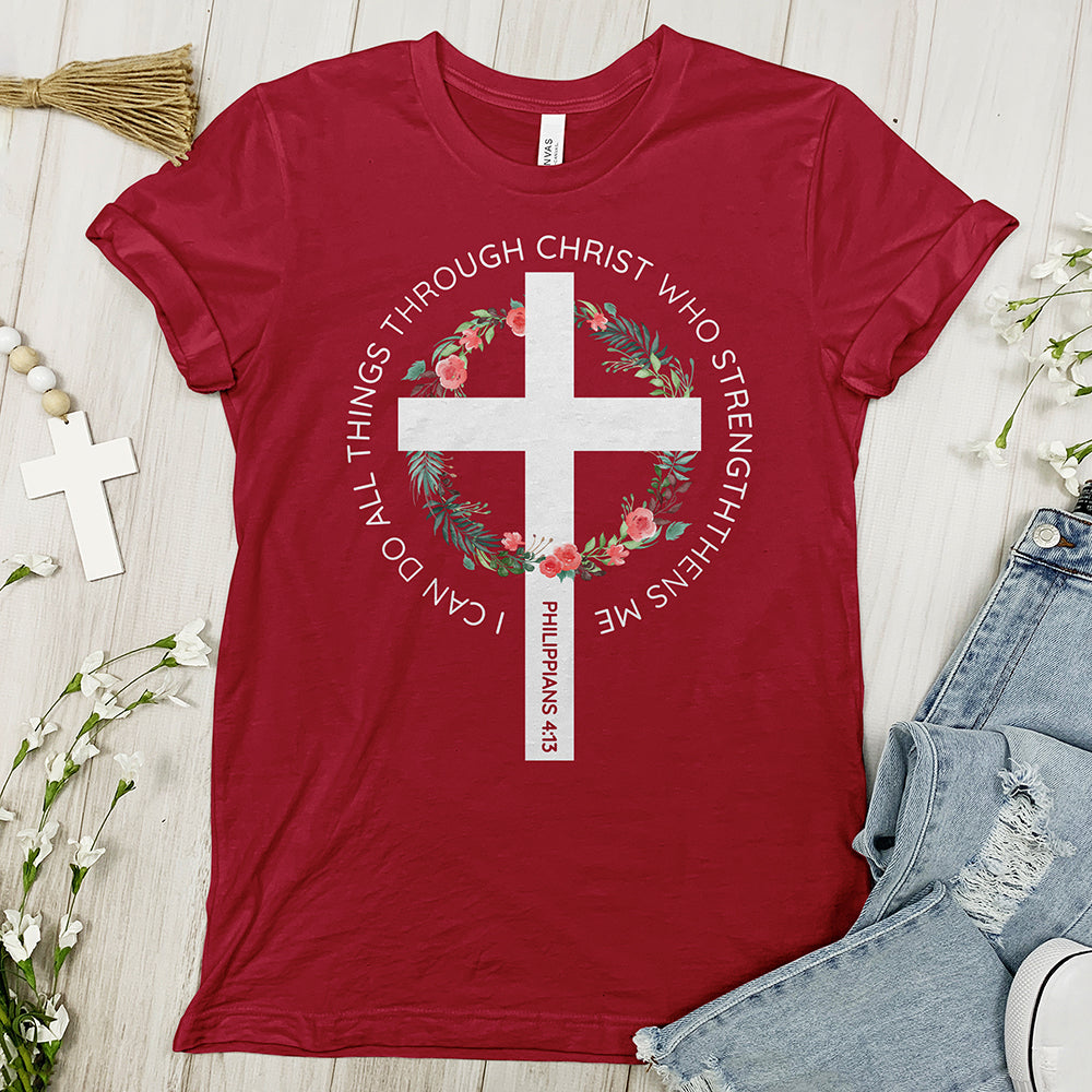 I can do all thing through God Tee - Faith Tee