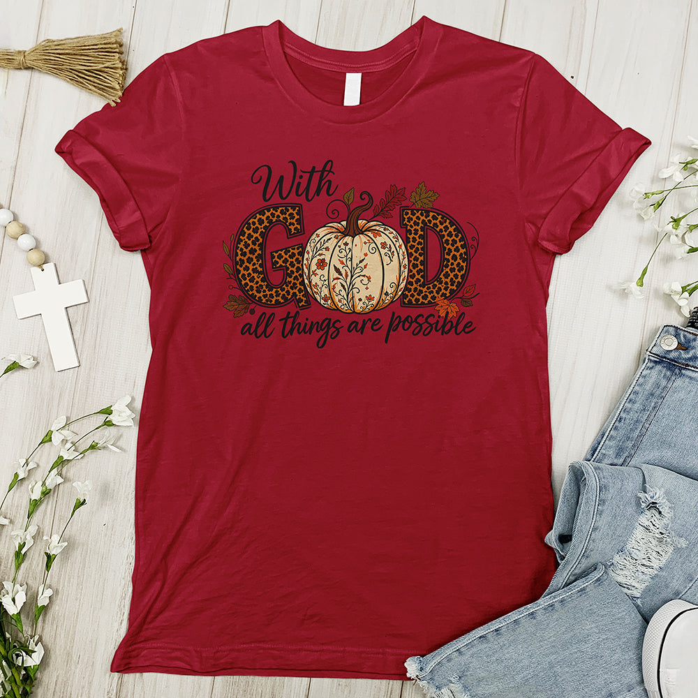 With God all things are possible Tee