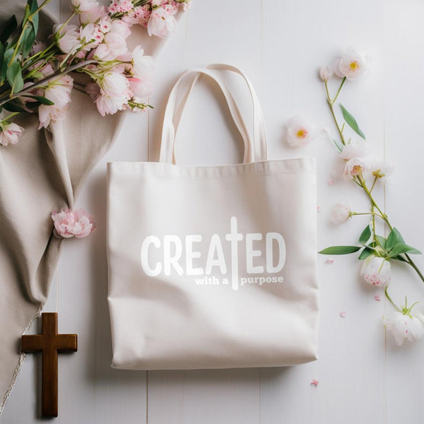 Created With A Purpose Tote Bag