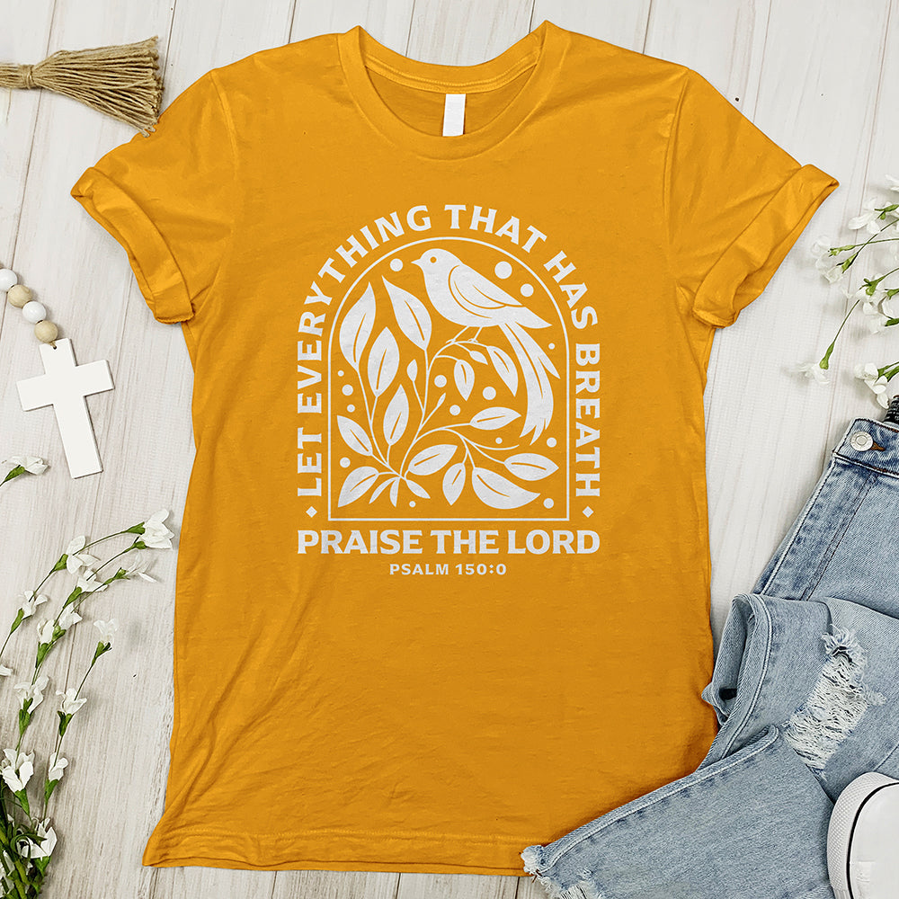 Special Offer Everything Praises The Lord Tee