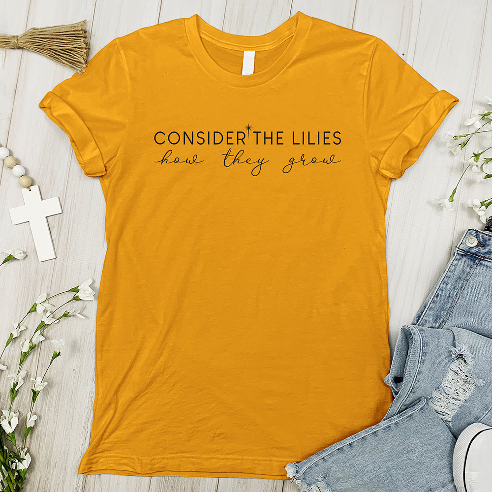 Consider the Lilies Tee - Simple Stacked