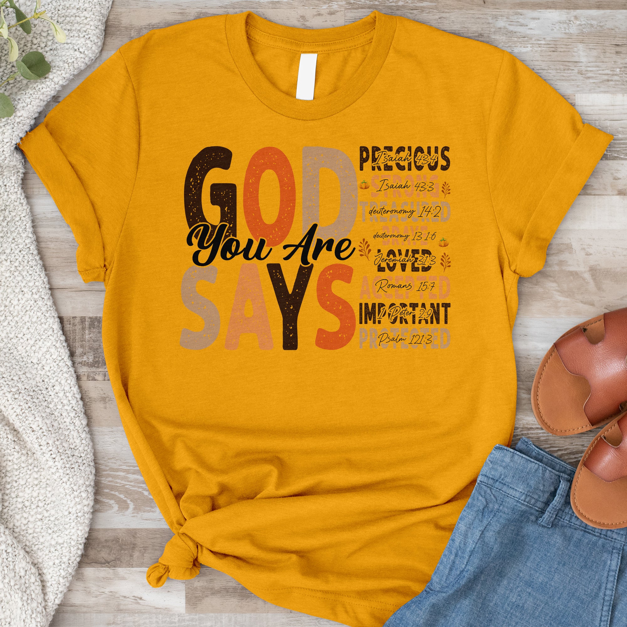 God Says You Are Tee