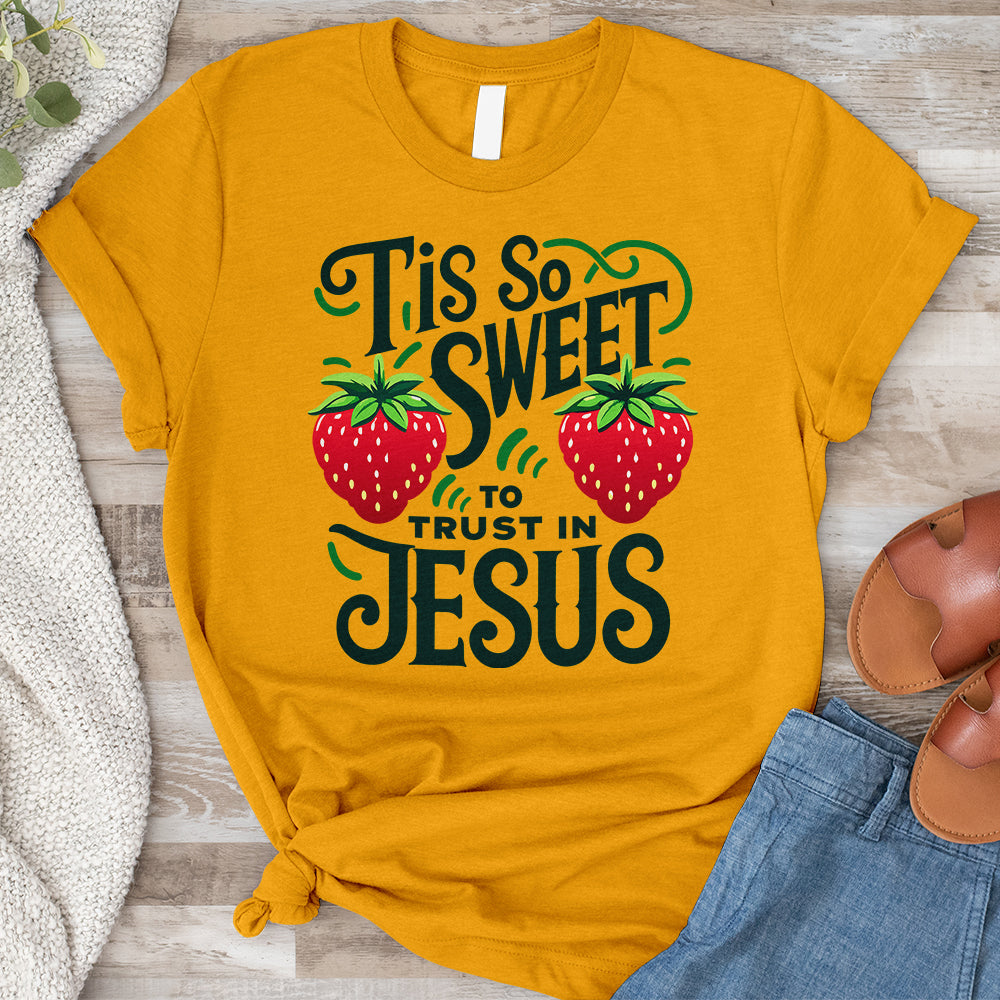 Tis So Sweet to Trust in Jesus Tee