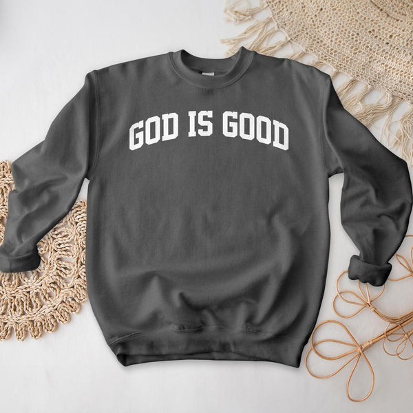 God Is Good Crewneck