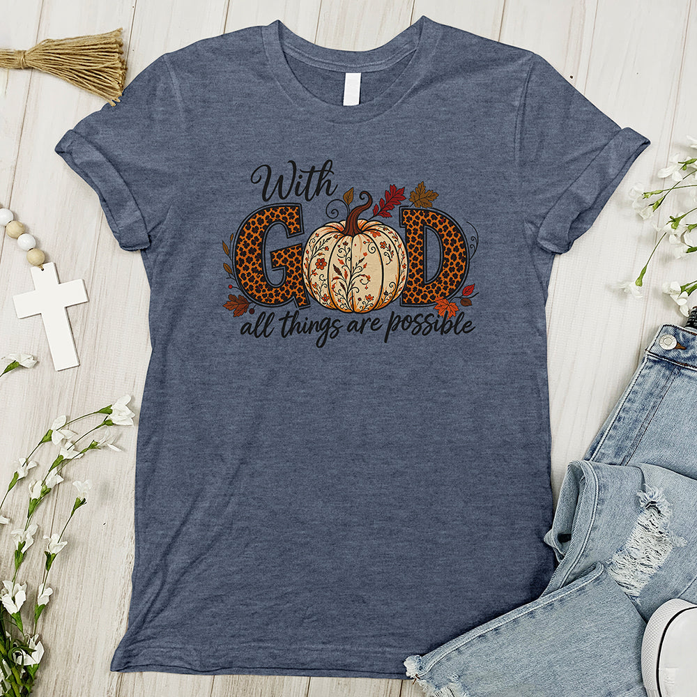 With God all things are possible Tee