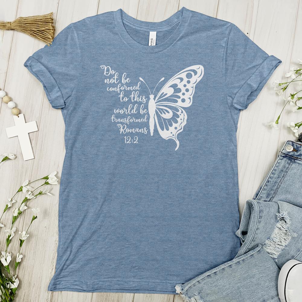 Do Not Be Conformed Butterfly - Faith Tee