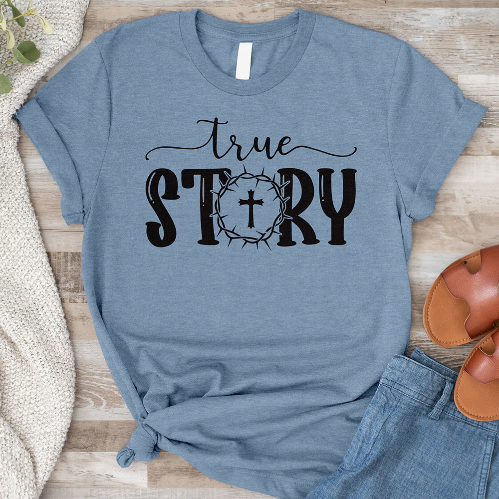 True Story Tee