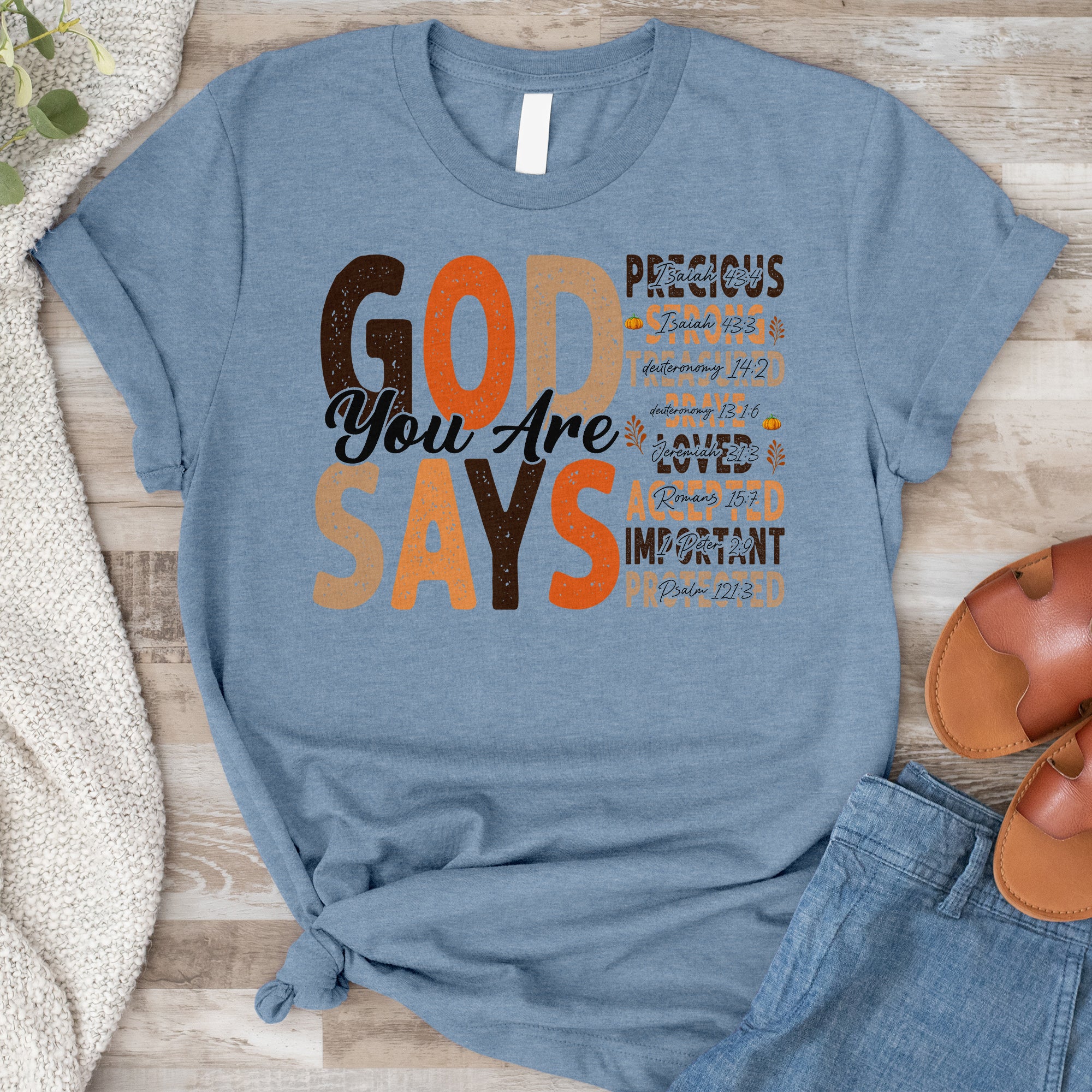 God Says You Are Tee
