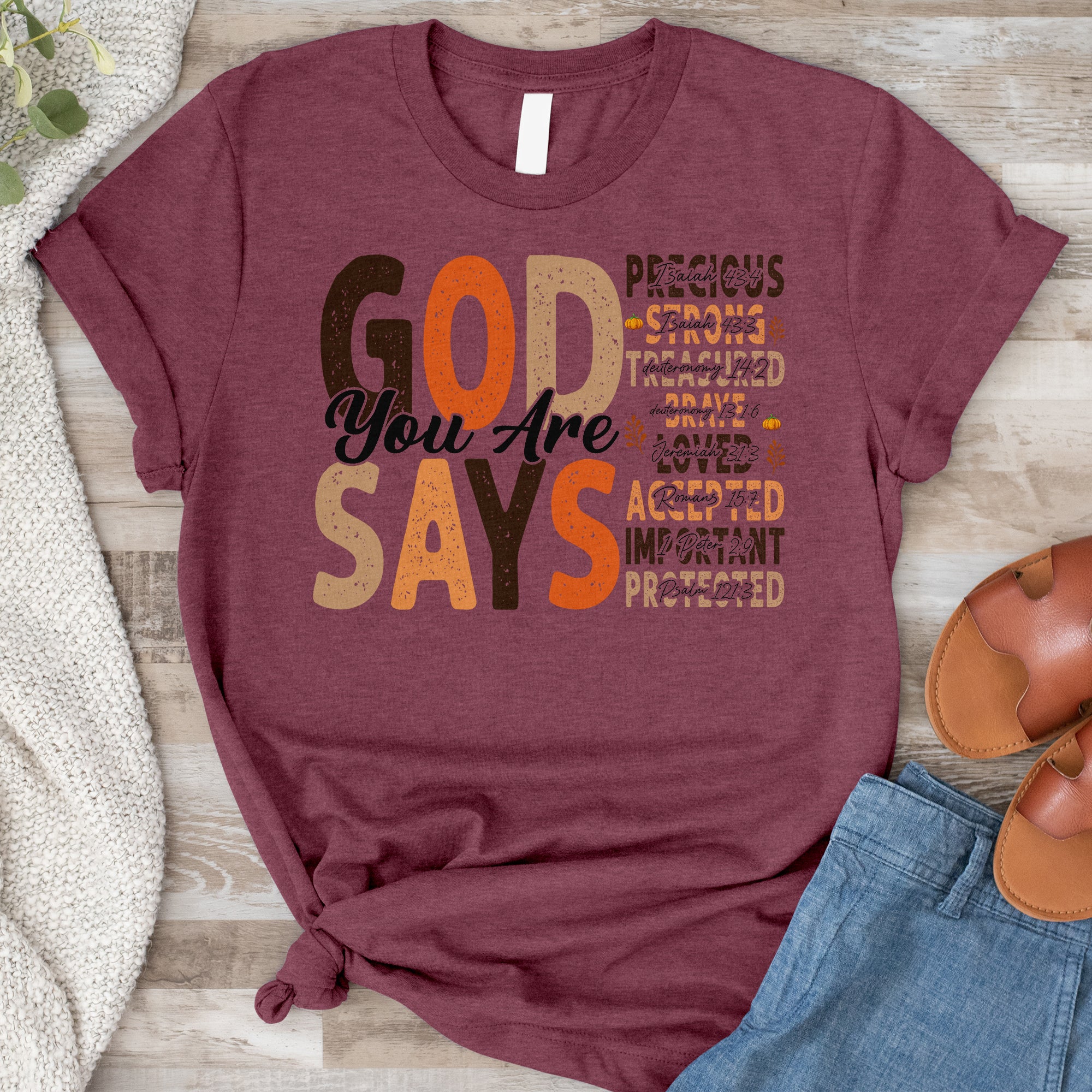 God Says You Are Tee
