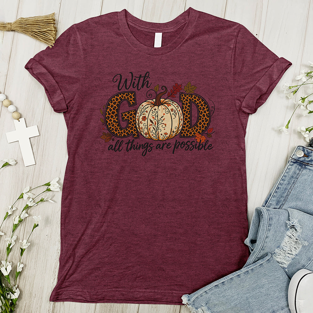 With God all things are possible Tee