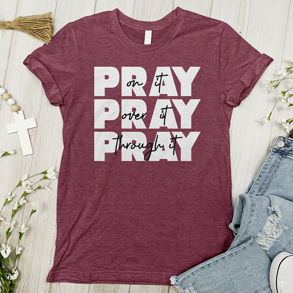 Pray On It Tee