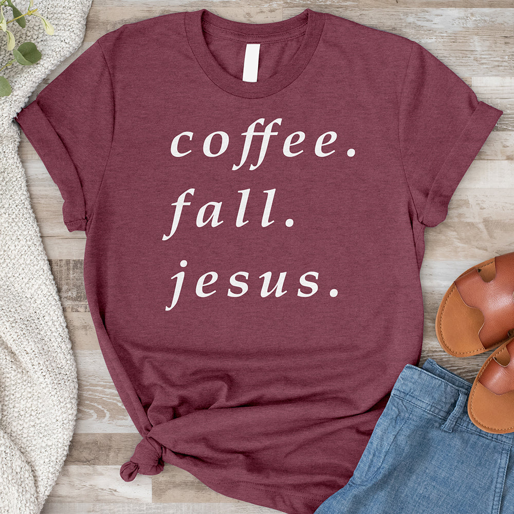 Coffee, Fall, Jesus Tee
