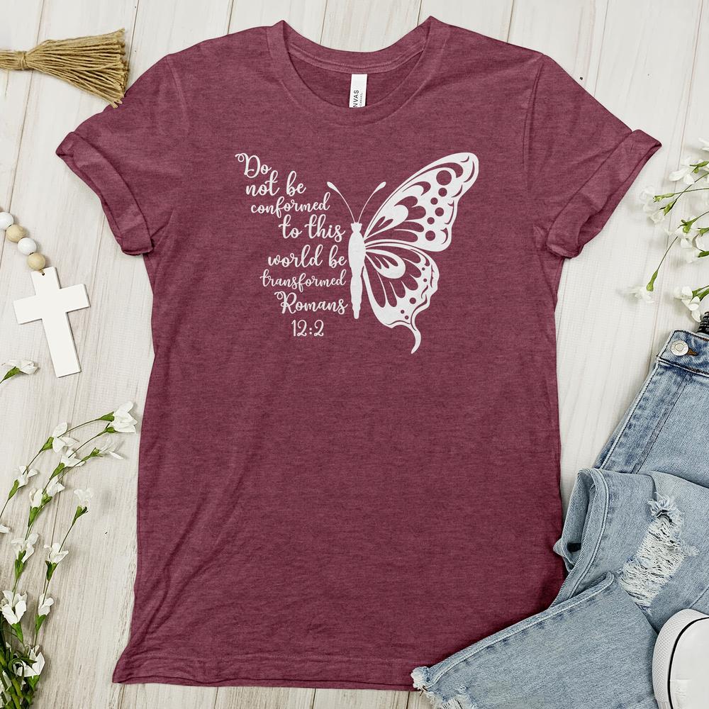 Do Not Be Conformed Butterfly - Faith Tee