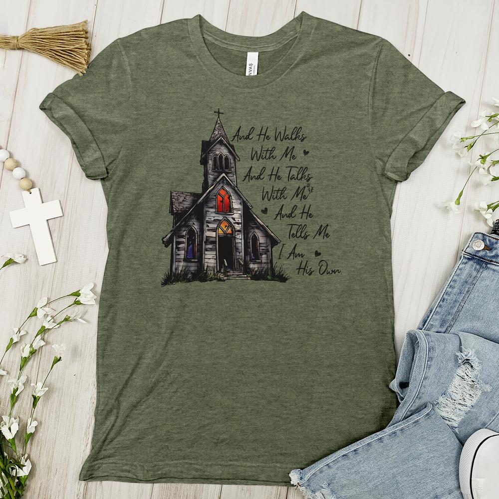 And He Walks With Me And He Talks Me Tee - Faith Tee