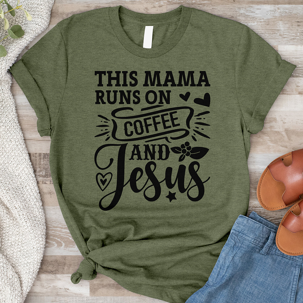 Mama Runs On Coffee And Jesus Tee