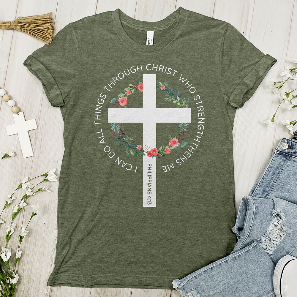 I can do all thing through God Tee - Faith Tee