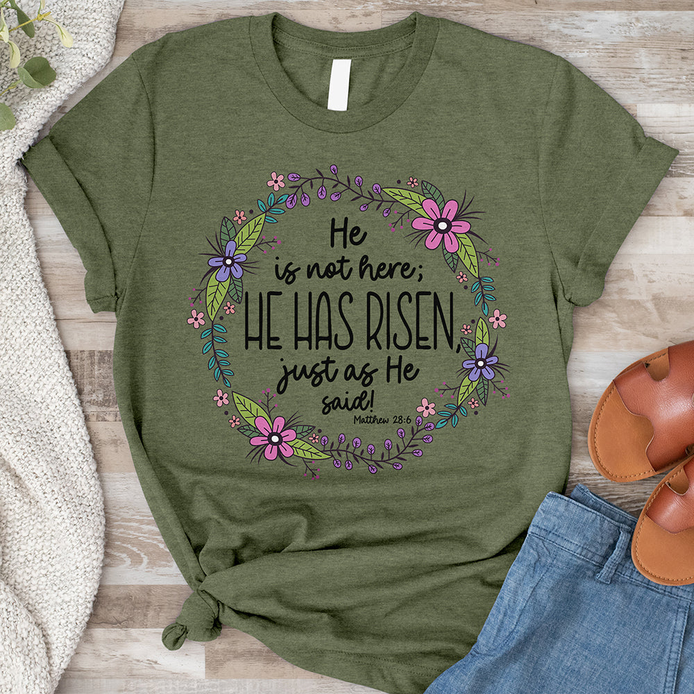 He Is Not Here, He Has Risen Tee