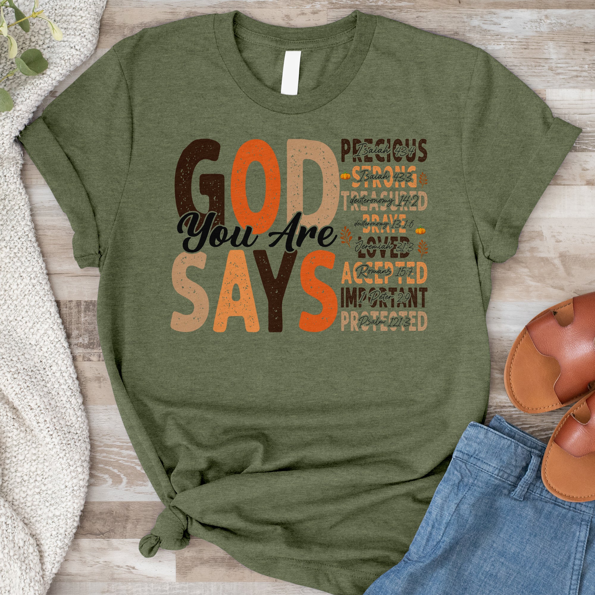 God Says You Are Tee