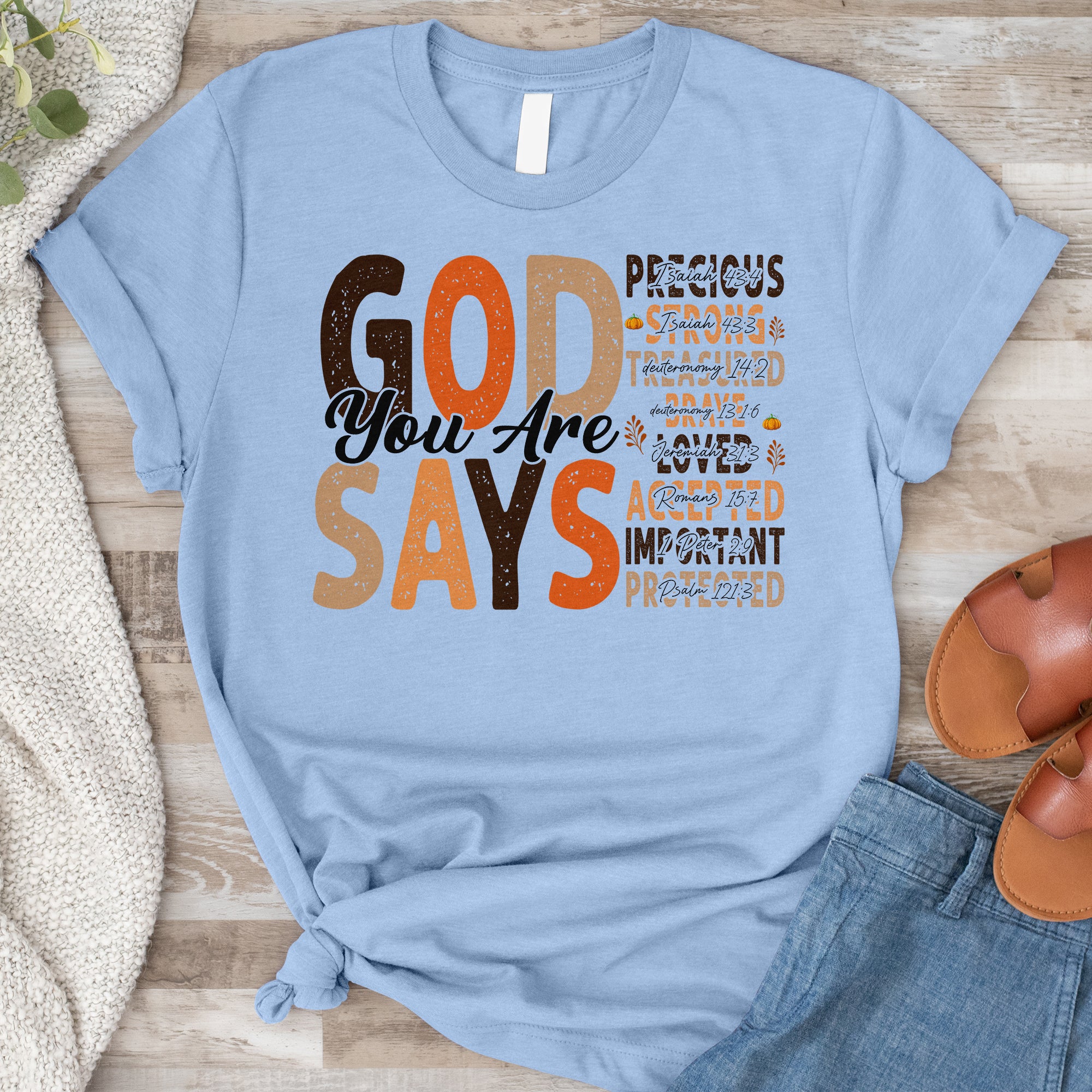 God Says You Are Tee