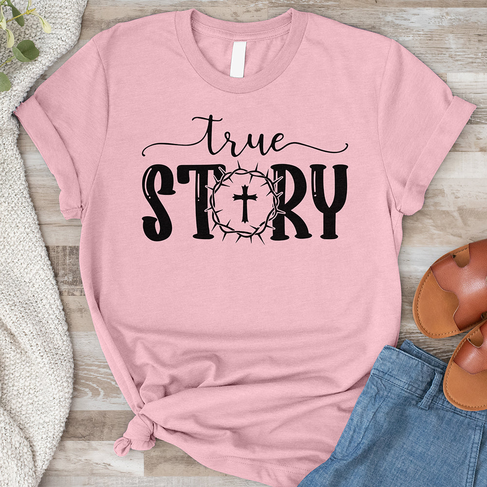 True Story Tee