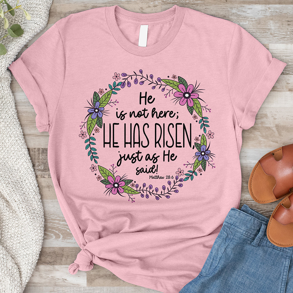 He Is Not Here, He Has Risen Tee