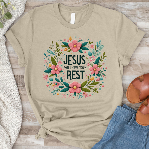 Jesus Will Give You Rest Tee