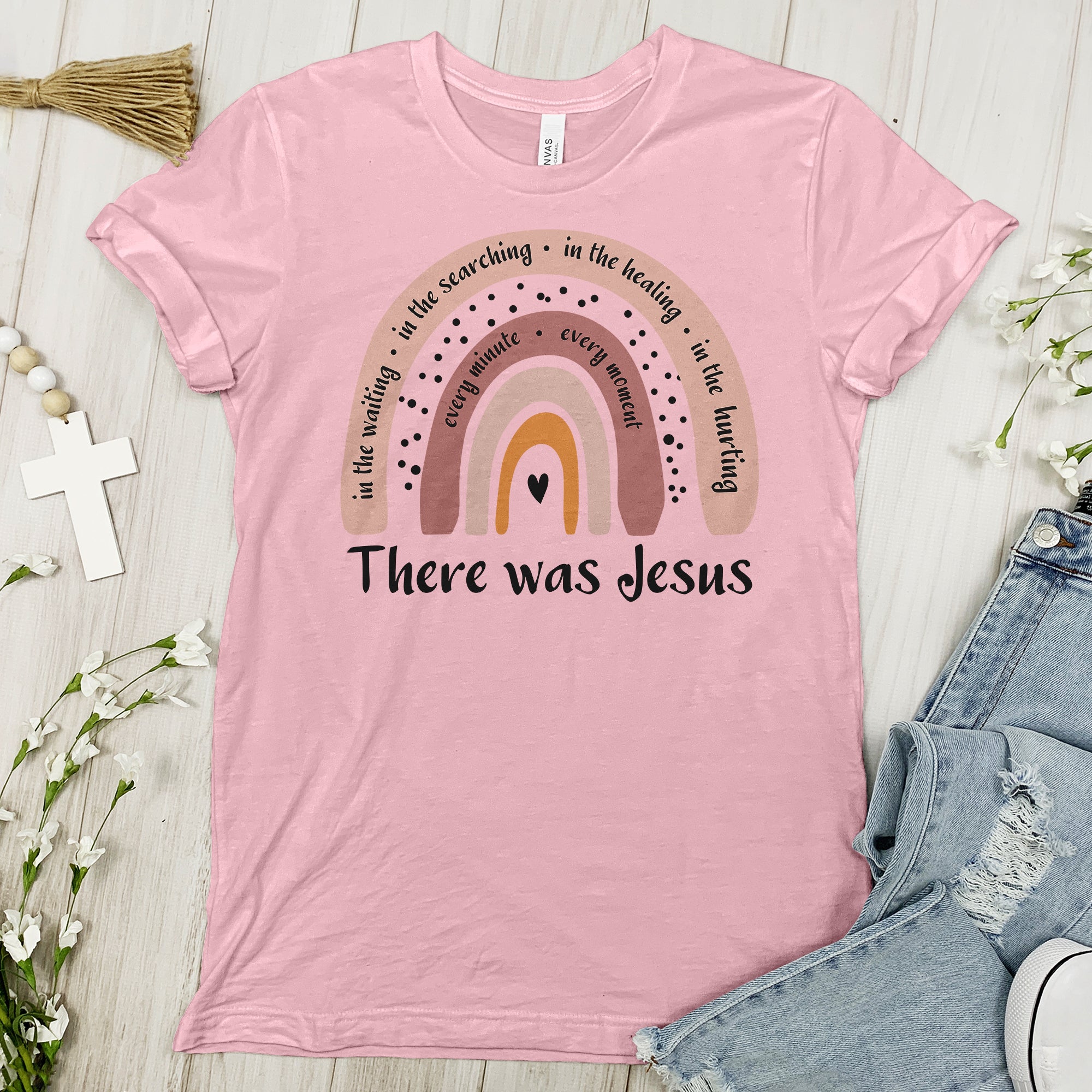 There Was Jesus Rainbow Tee