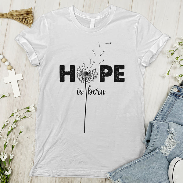 Hope Is Born Dandelion Tee