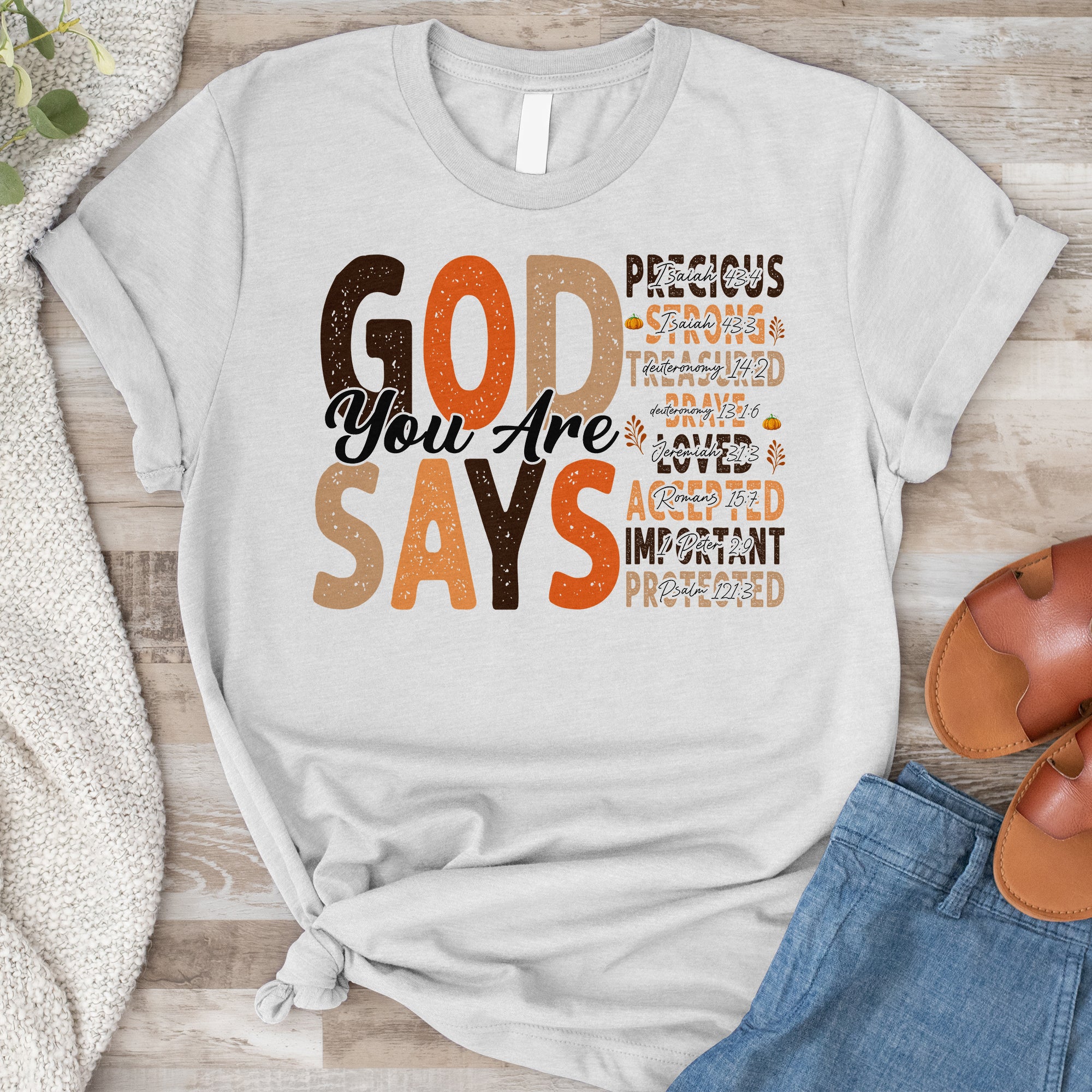 God Says You Are Tee