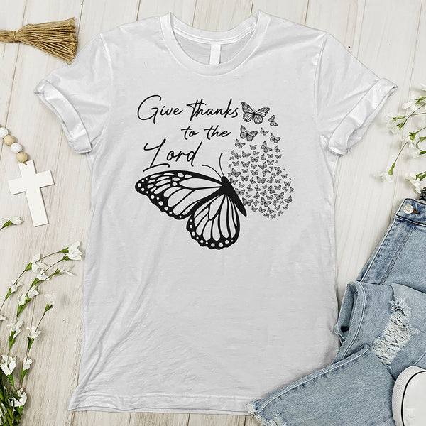 Give Thanks To The Lord Butterfly Tee