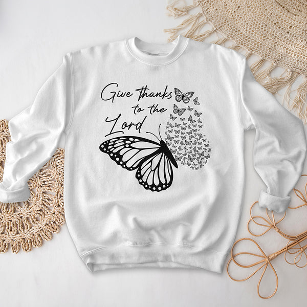Give Thanks To The Lord Crewneck - Butterfly
