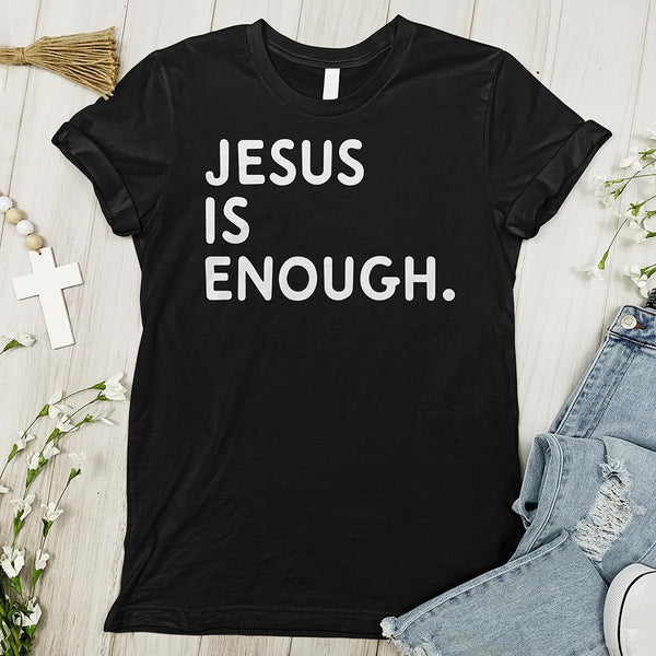 Jesus is Enough Tee