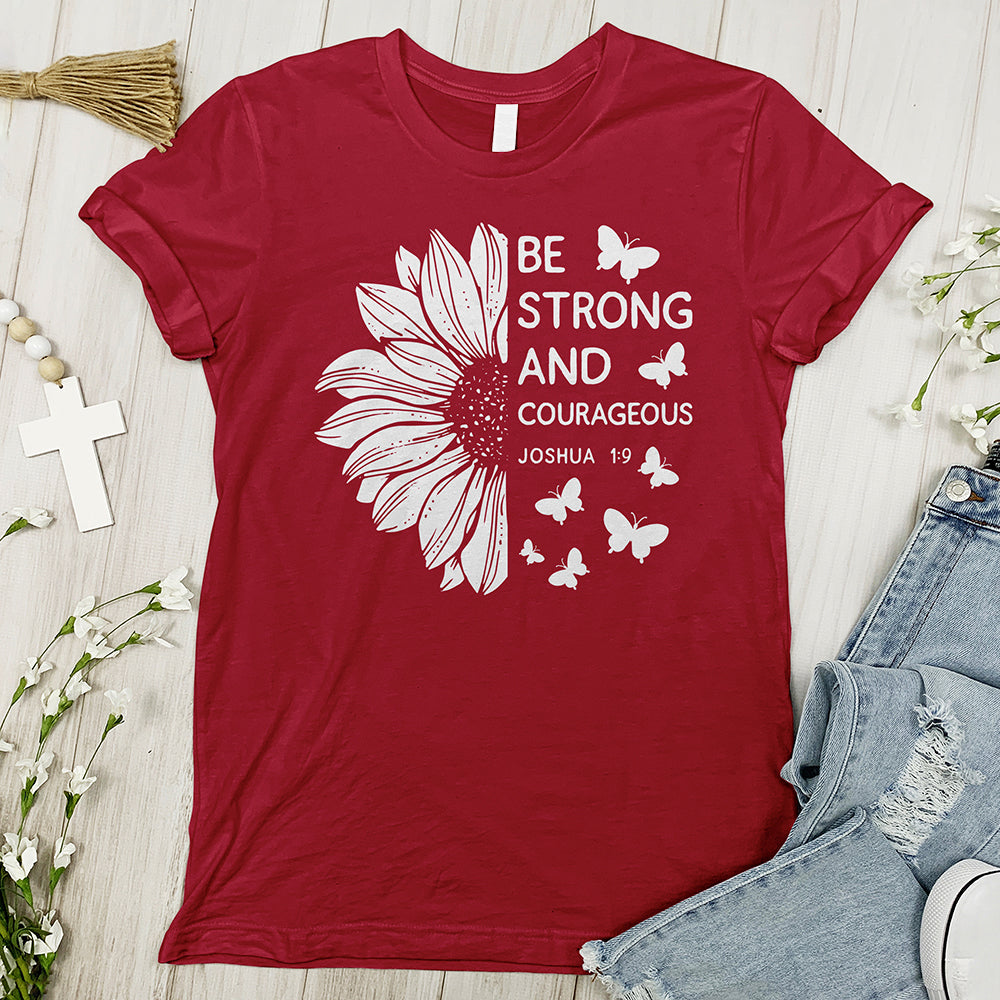 Be Strong and Courageous Joshua Tee