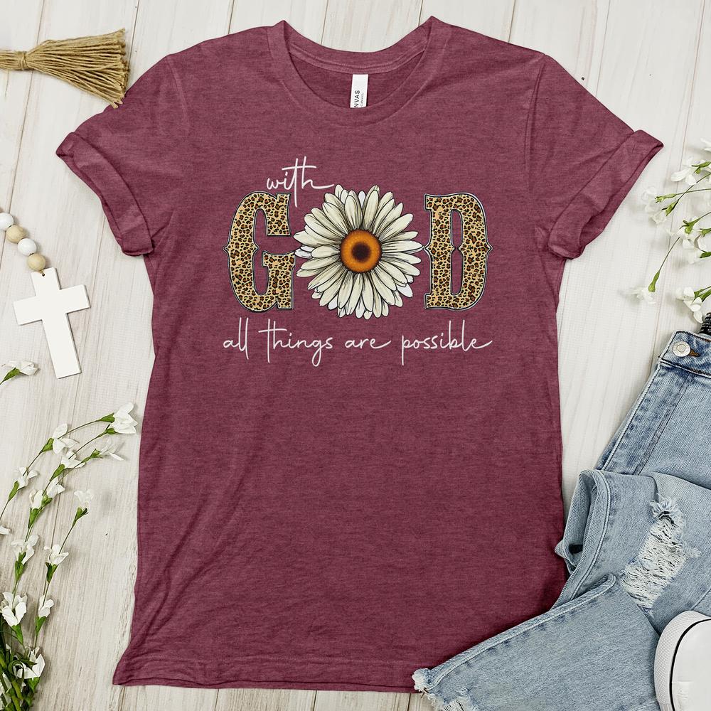 With God, All Things Are Possible - Tee