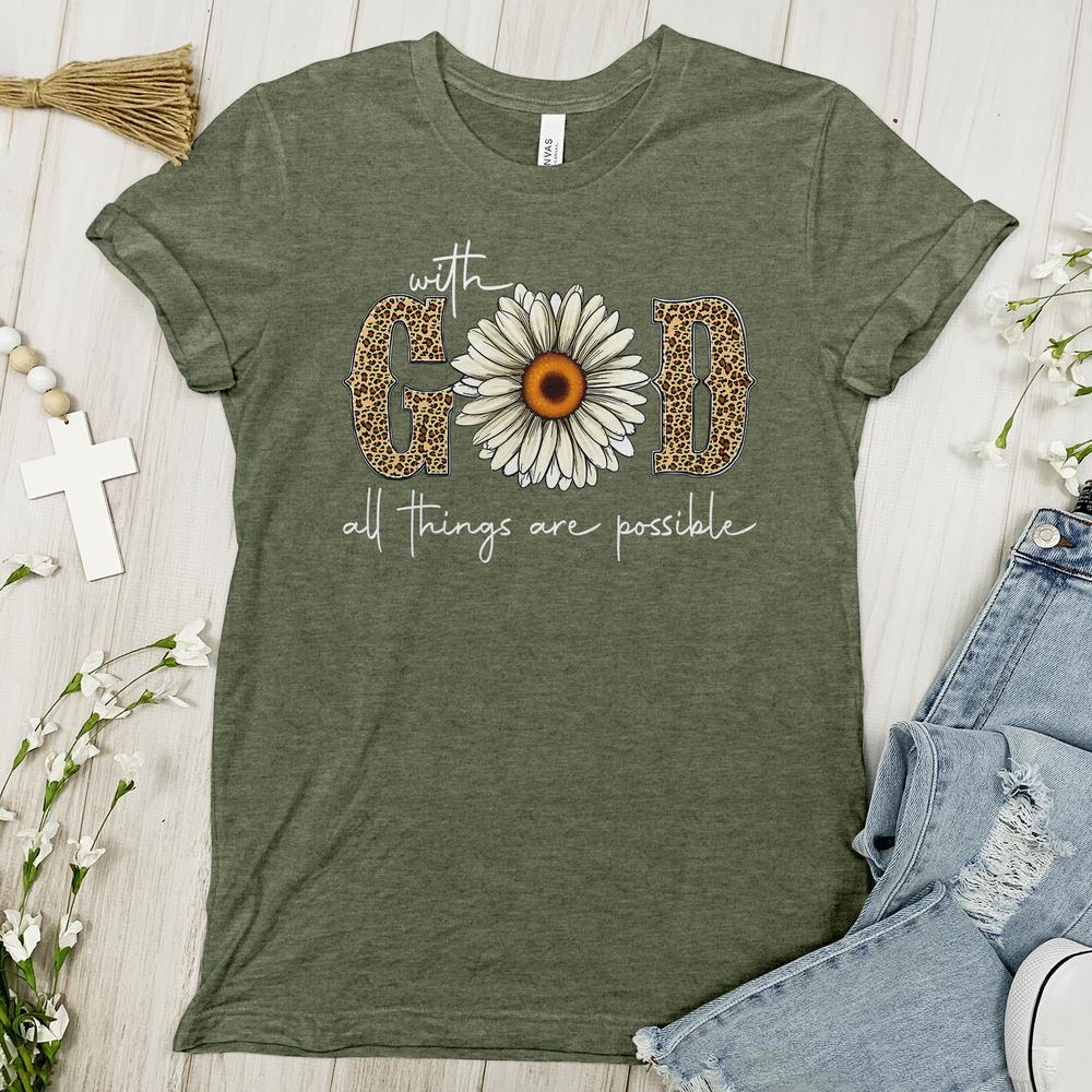 With God, All Things Are Possible - Tee