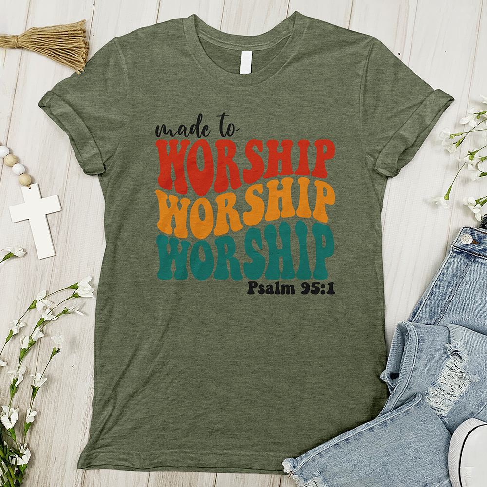 Made to Worship Psalm 951 Tee