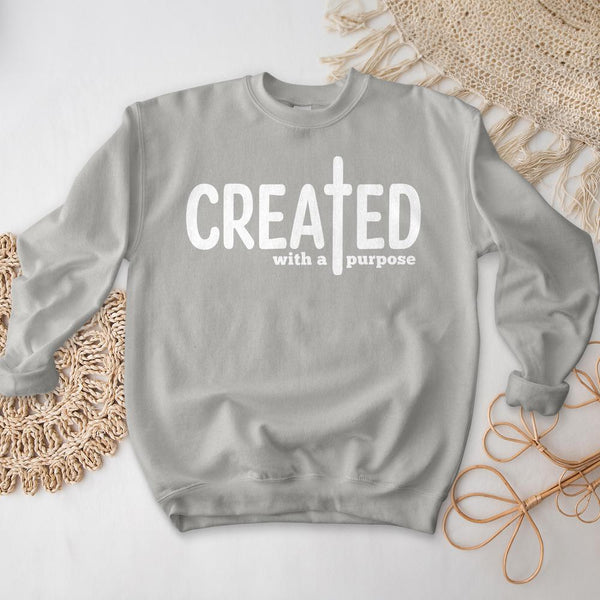 Created with a purpose Crewneck