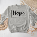 Hope Is Born Crewneck - Luke 2:11