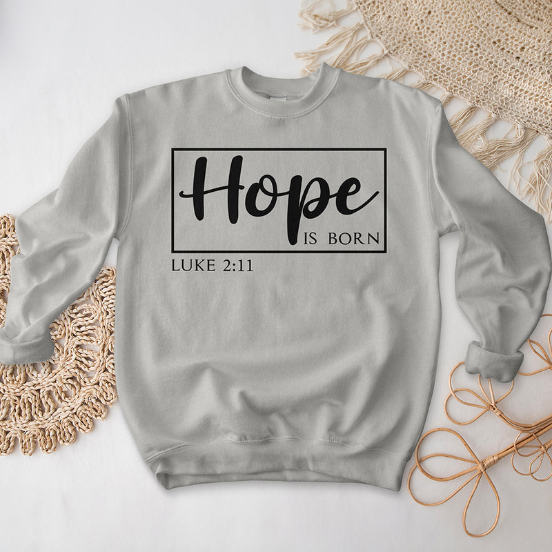 Hope Is Born Crewneck - Luke 2:11