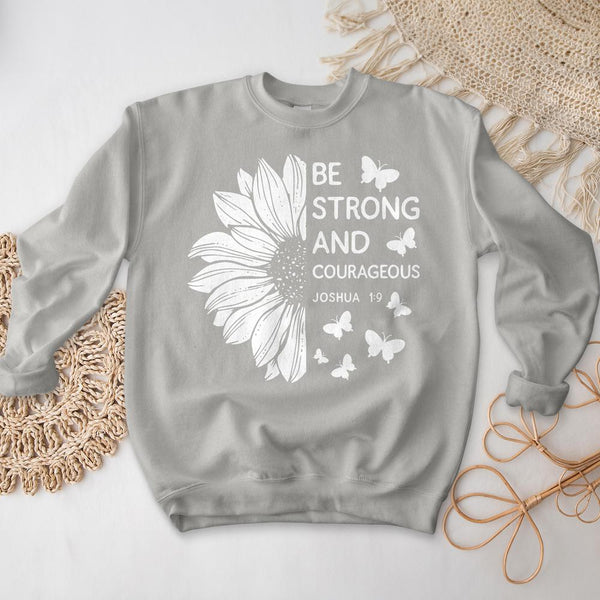 Be Strong and Courageous Joshua Crewneck