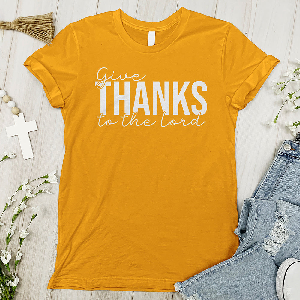 Give Thanks To The Lord Tee - Cursive