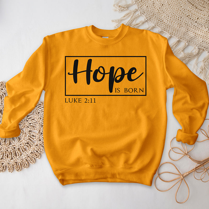 Hope Is Born Crewneck - Luke 2:11