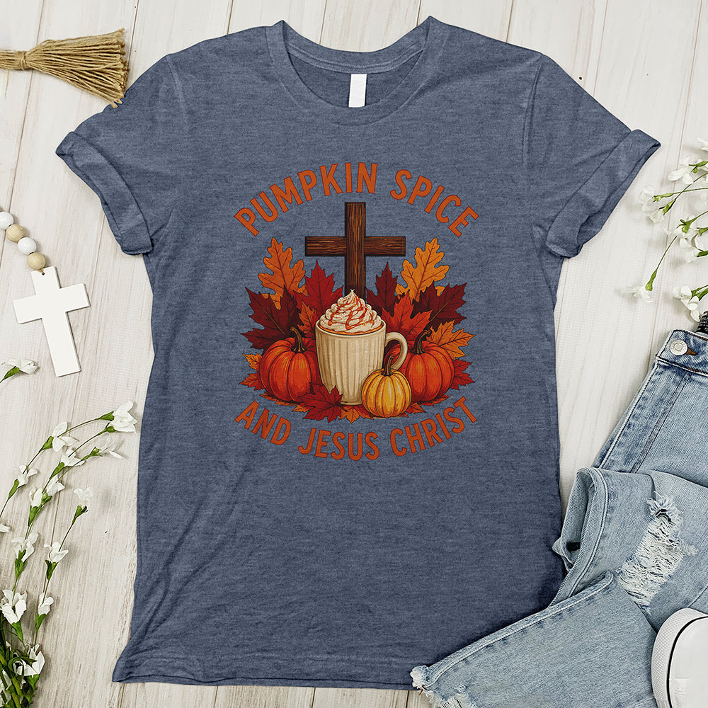 Pumpkin Spice and Jesus Christ Tee
