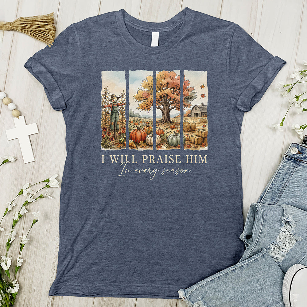 I Will Praise him Tee